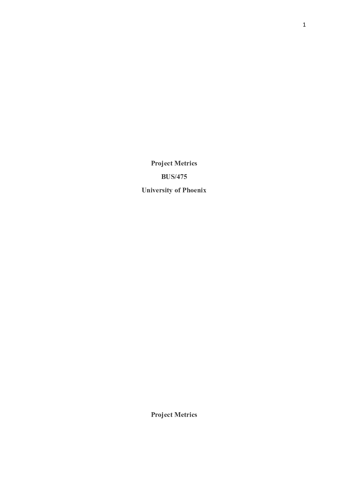 Preview of BUS475_Wk_3__Project_Metrics_.docx    Project Metrics  BUS/475  University of Phoenix   Pr